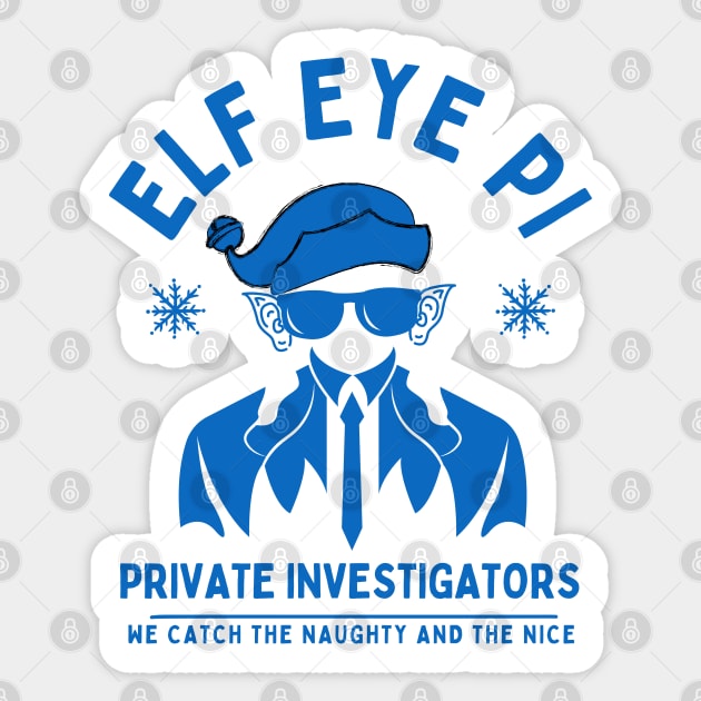 ELF EYE PRIVATE INVESTIGATOR - BLUE Sticker by Blerdy Laundry